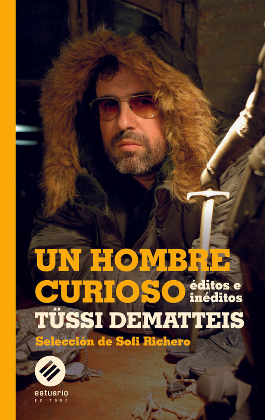 HOMBRE CURIOSO, UN - DEMATTEIS, TUSSI