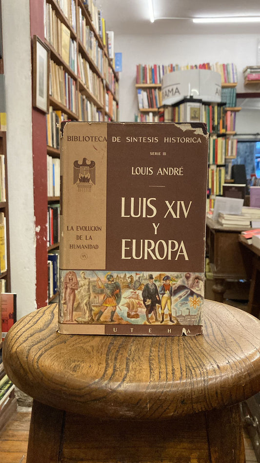 Luis XIV y Europa