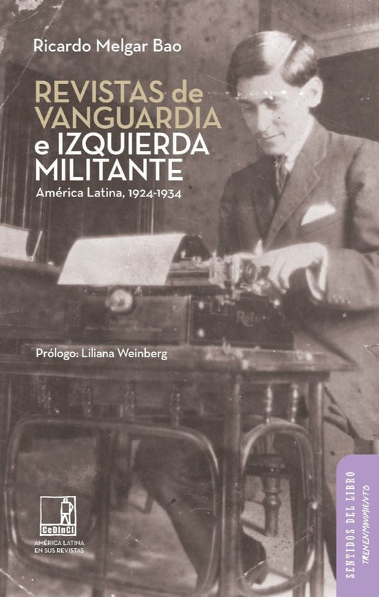 Revistas de vanguardia e izquierda militante -  - Tren en Movimiento