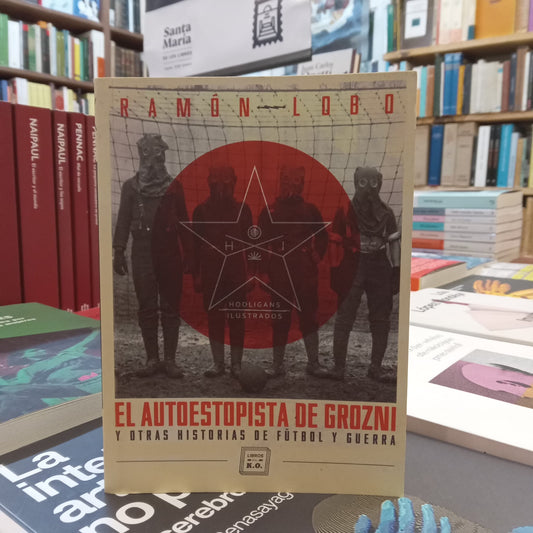 EL AUTOESTOPISTA DE GROZNI