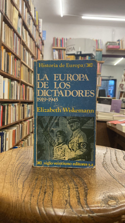 La Europa de los dictadores 1919-1945