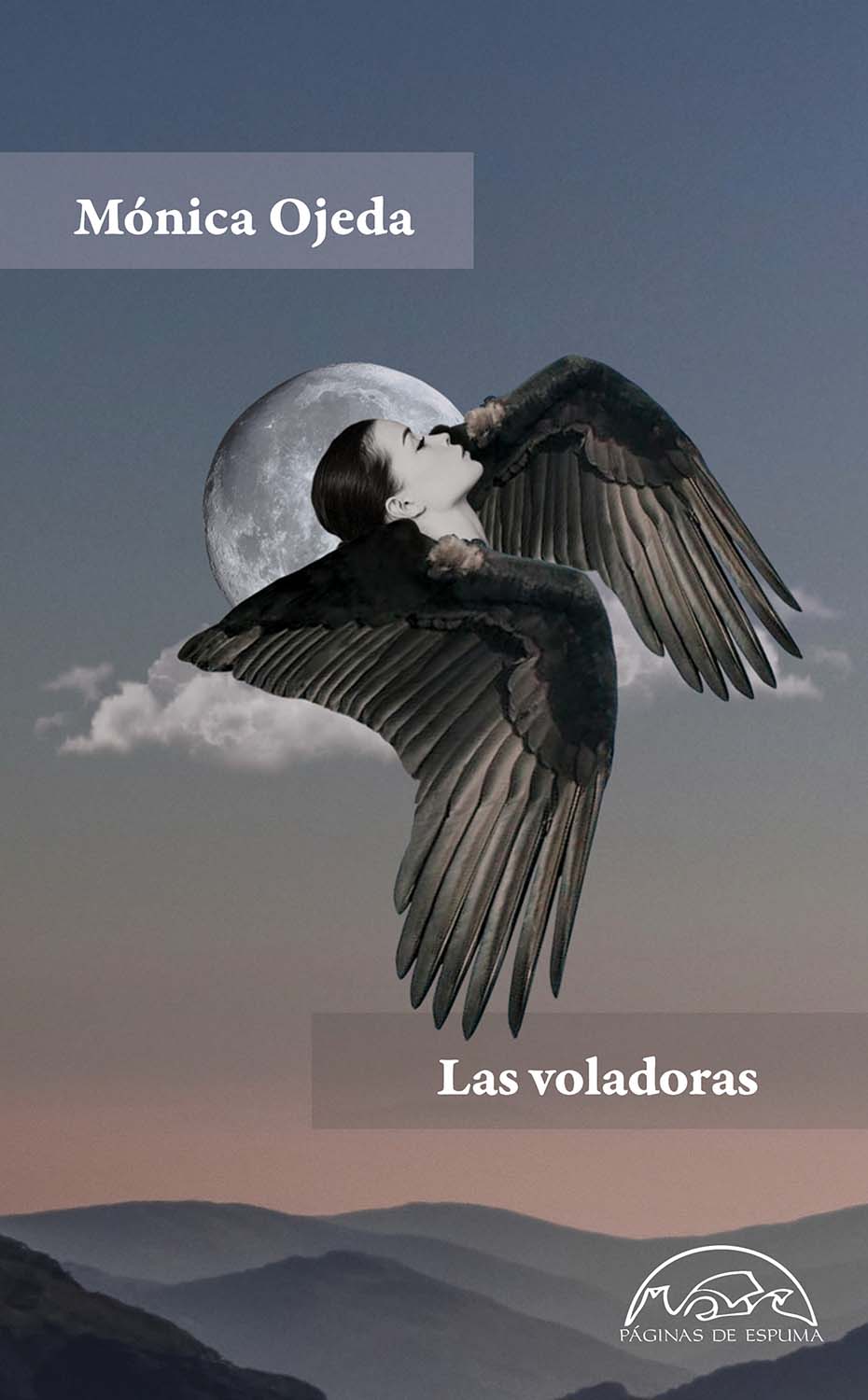 LAS VOLADORAS - OJEDA, MONICA - Paginas De Espuma