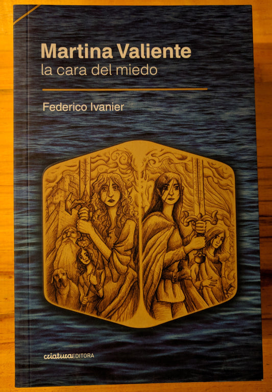 MARTINA VALIENTE. LA CARA DEL MIEDO