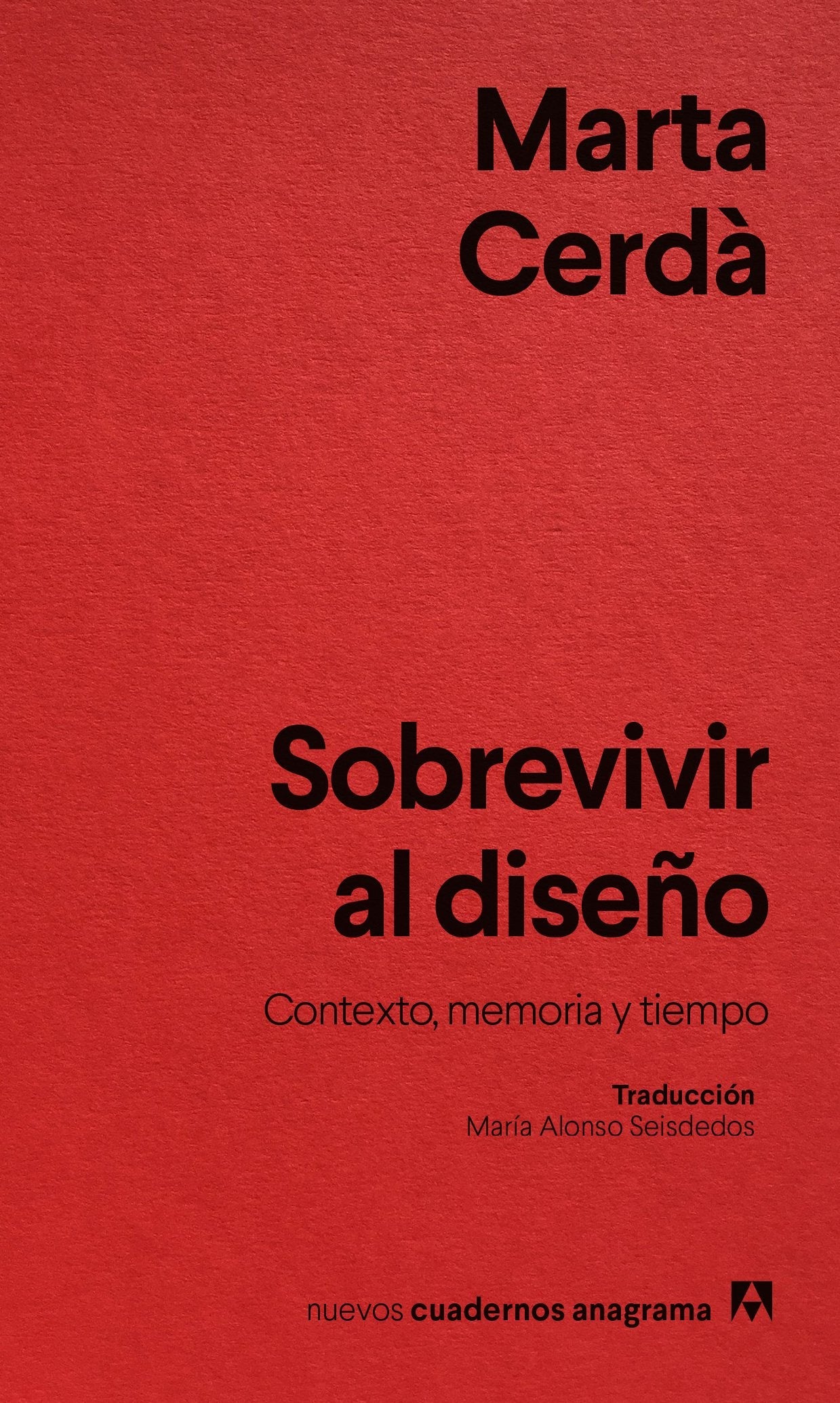 SOBREVIVIR AL DISEÑO - CERDA, MARTA
