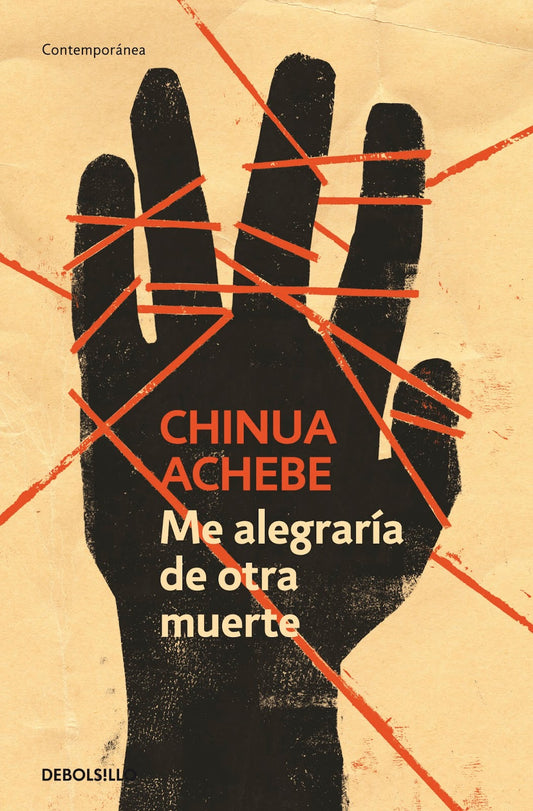 Me alegraría de otra muerte - Chinua Achebe - DEBOLS!LLO