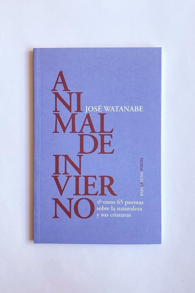 Animal de invierno - Watanabe, José - BAJO LA LUNA