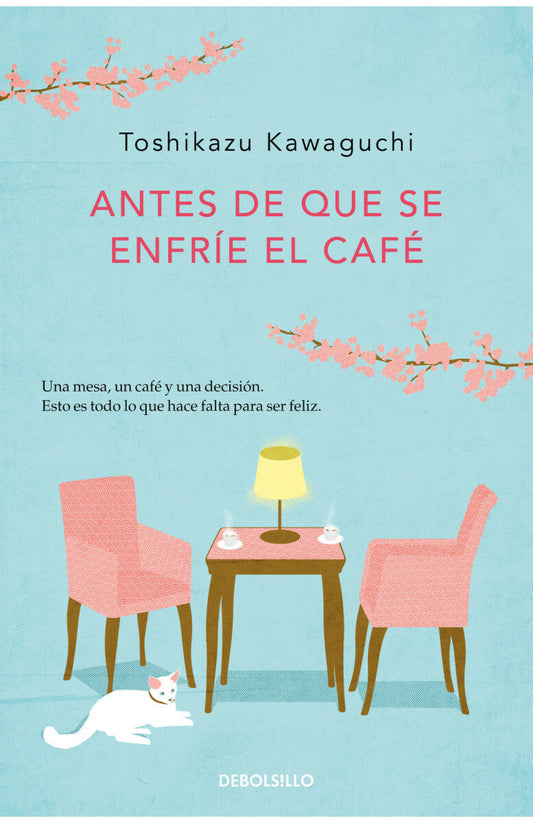 ANTES DE QUE SE ENFRIE EL CAFE (CAFE 2)