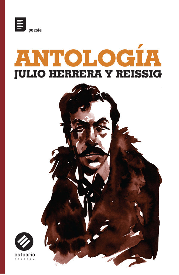 Antología - Julio Herrera Y Reissig