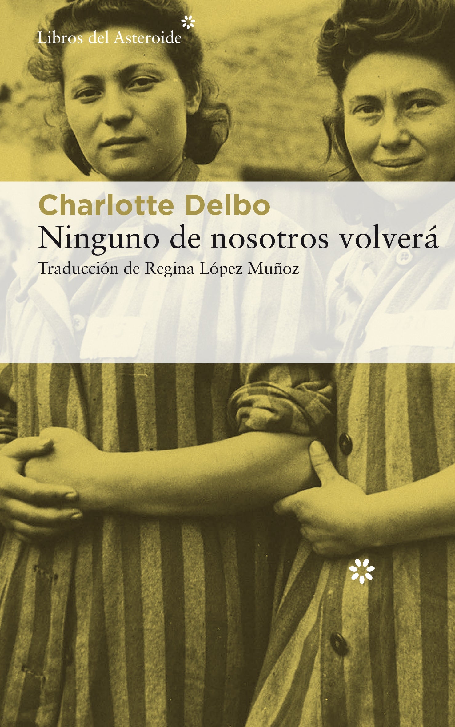NINGUNO DE VOSOTROS VOLVERÁ -  - Libros Del Asteroide