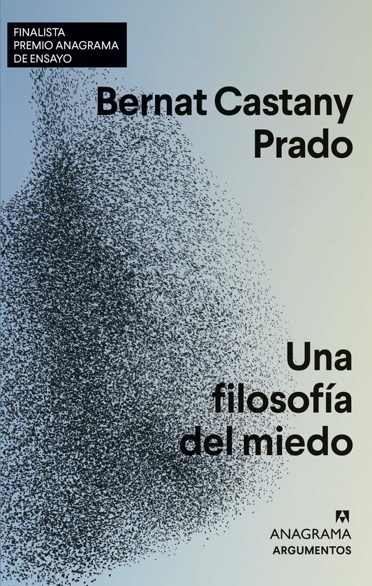 Una Filosofía Del Miedo