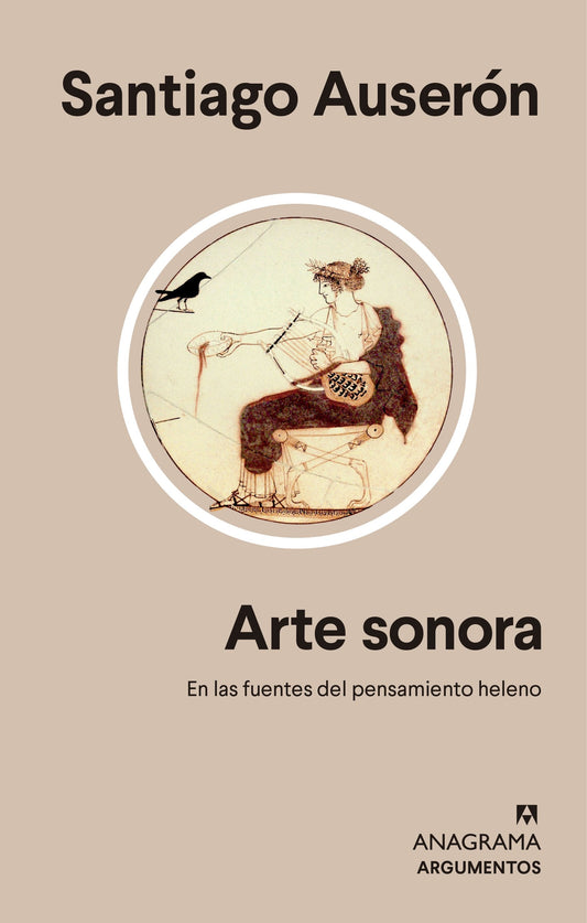 Arte Sonora, En Las Fuentes Del Pensamiento