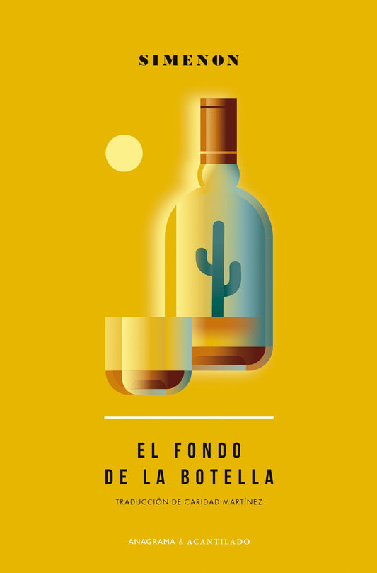 El fondo de la botella -  - Anagrama