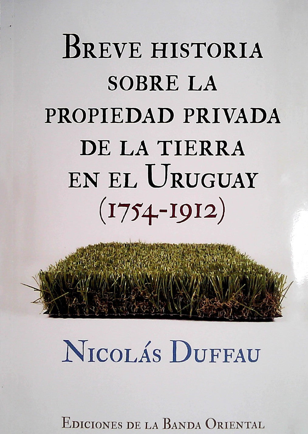 Breve Historia De La Propiedad Privada