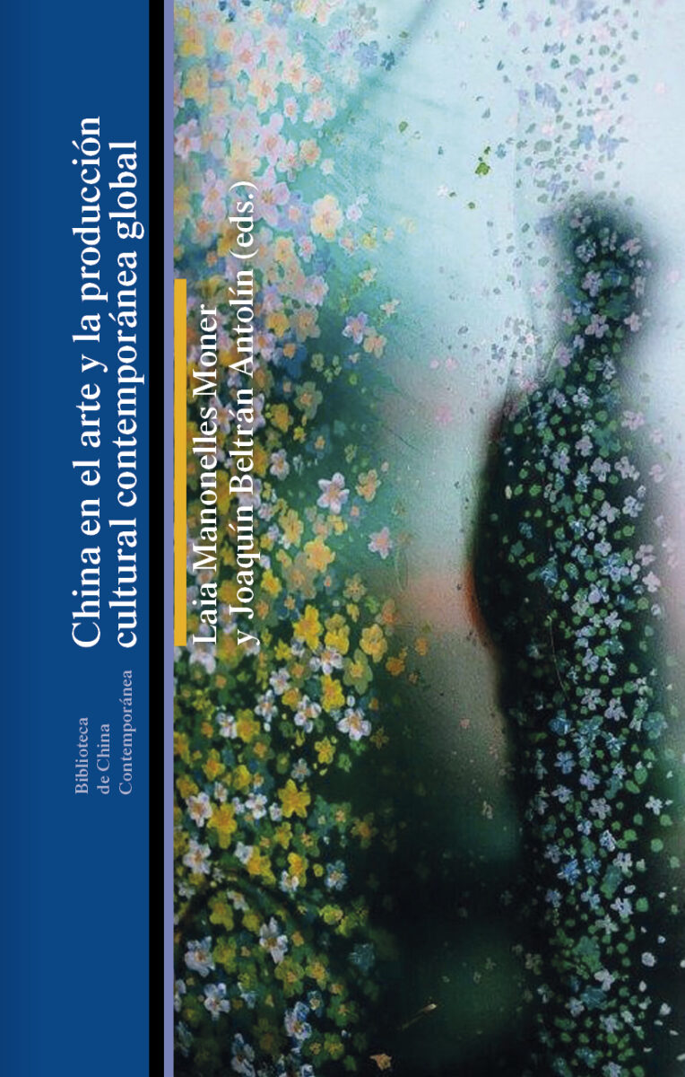 CHINA EN EL ARTE Y LA PRODUCCIÓN CULTURAL CONTEMPORÁNEA