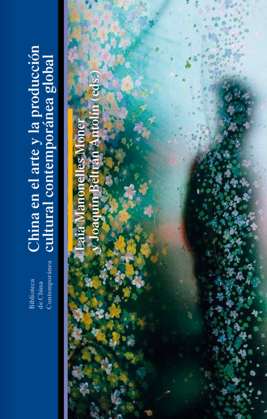 CHINA EN EL ARTE Y LA PRODUCCIÓN CULTURAL CONTEMPORÁNEA