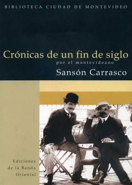 CRONICAS DE UN FIN DE SIGLO