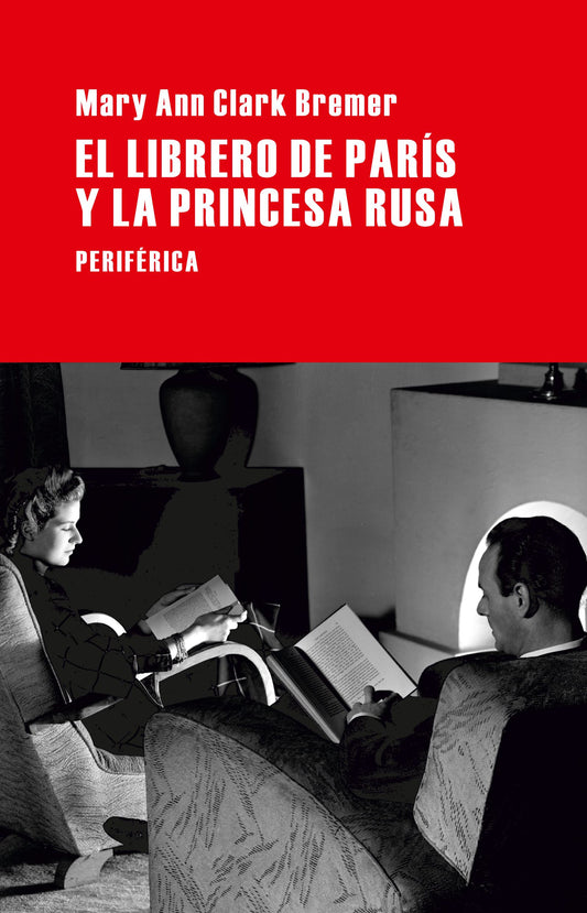 LIBRERO DE PARIS Y LA PRINCESA RUSA, EL - CLARK BREMER, MARY ANN