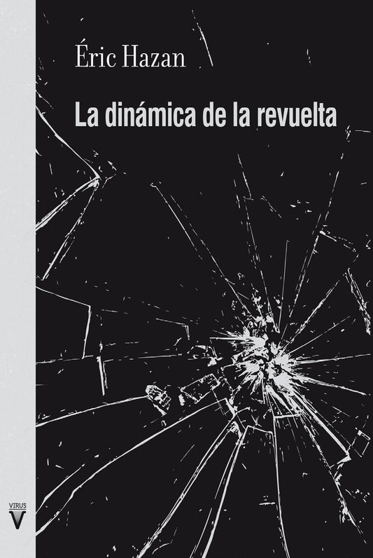 LA DINÁMICA DE LA REVUELTA