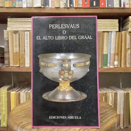 Perlesvaus o el alto libro del Grial