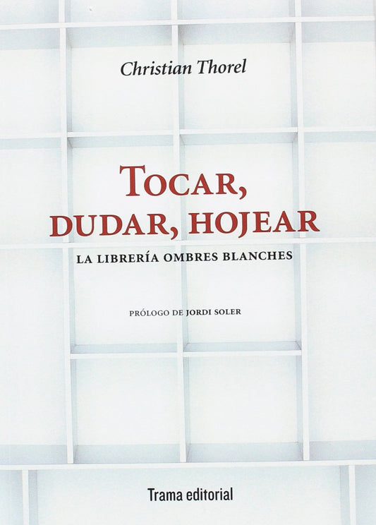 TOCAR, DUDAR, HOJEAR - THOREL, CHRISTIAN