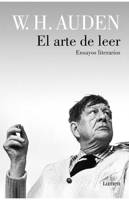 El arte de leer - W. H. Auden - LUMEN