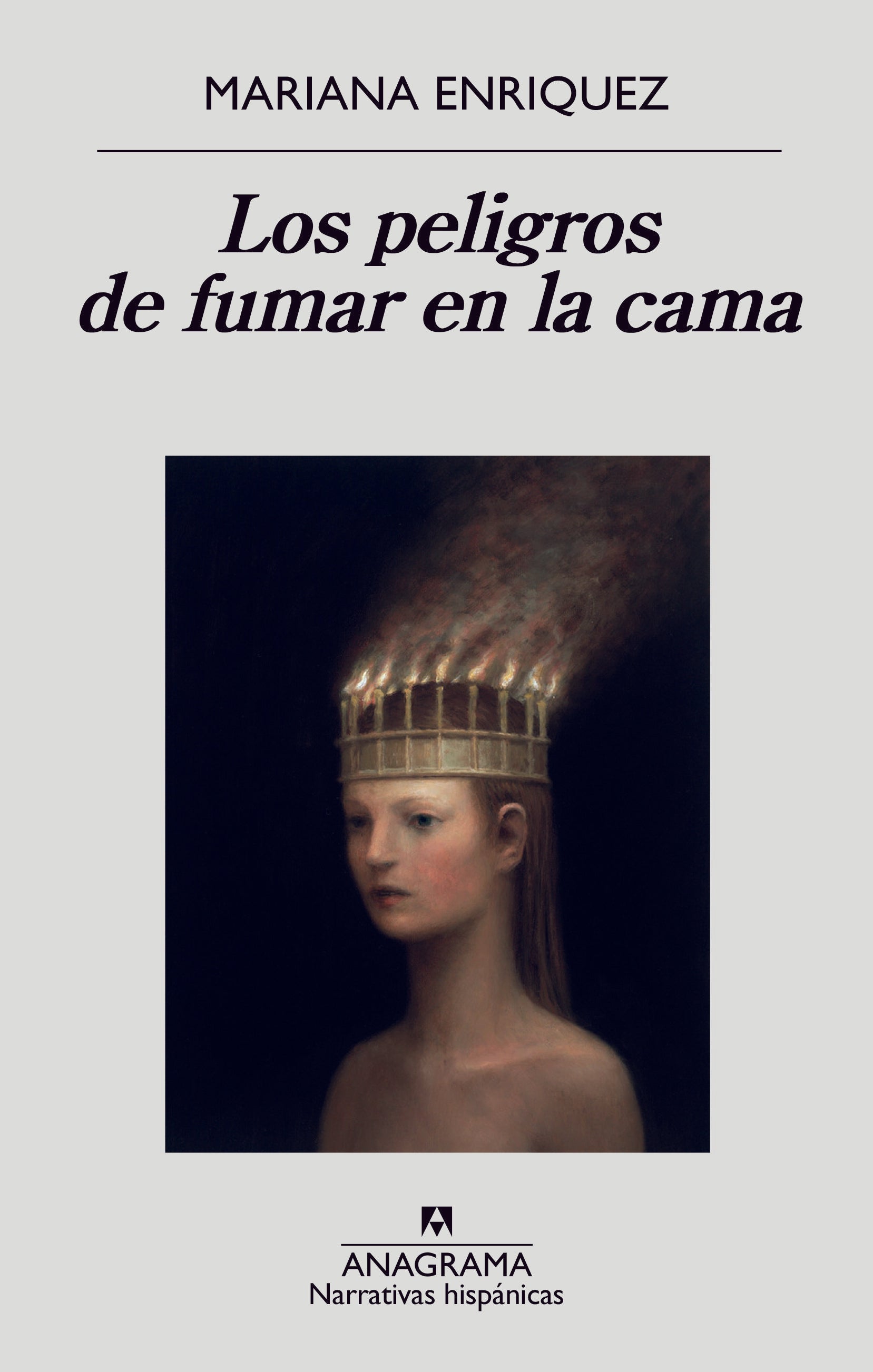 PELIGROS DE FUMAR EN LA CAMA, LOS - ENRIQUEZ, MARIANA - Anagrama