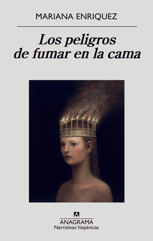 PELIGROS DE FUMAR EN LA CAMA, LOS - ENRIQUEZ, MARIANA - Anagrama