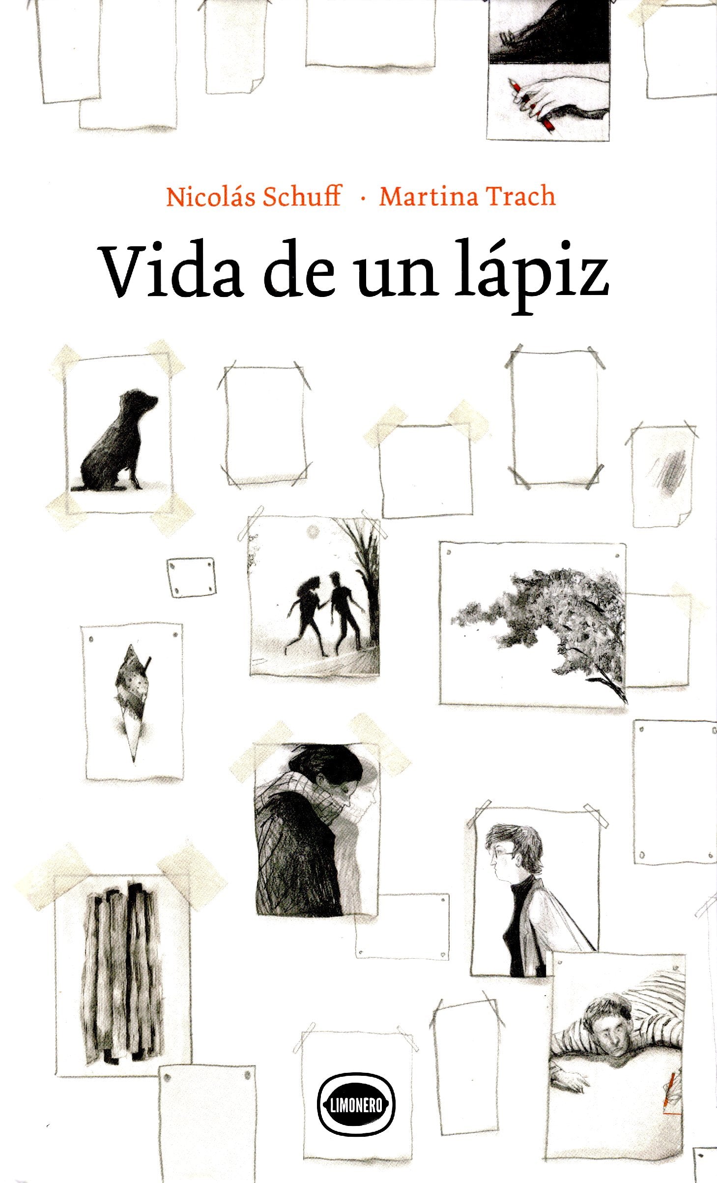 Vida de un lápiz - Nicolás Schuff, Martina Trach - Limonero