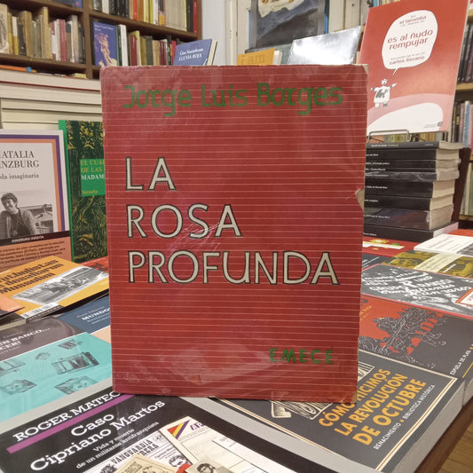 La rosa profunda - Jorge Luis Borges - Emecé