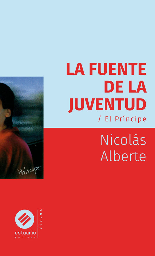LA FUENTE DE LA JUVENTUD - ALBERTE, NICOLÁS