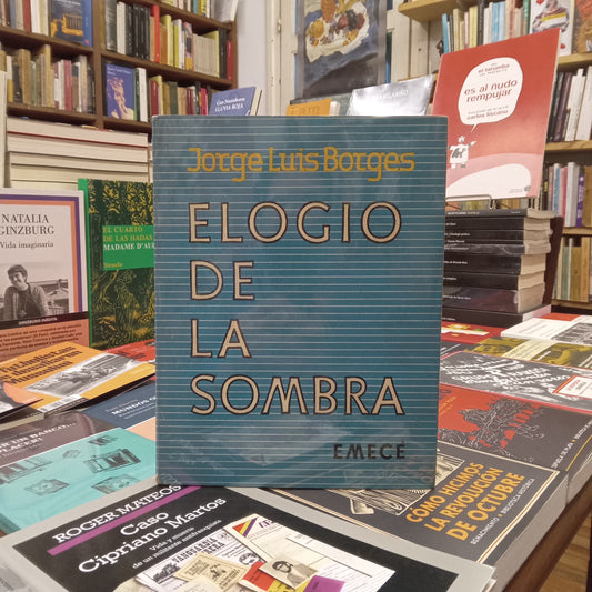 Elogio de la sombra. - Jorge Luis Borges - Emecé