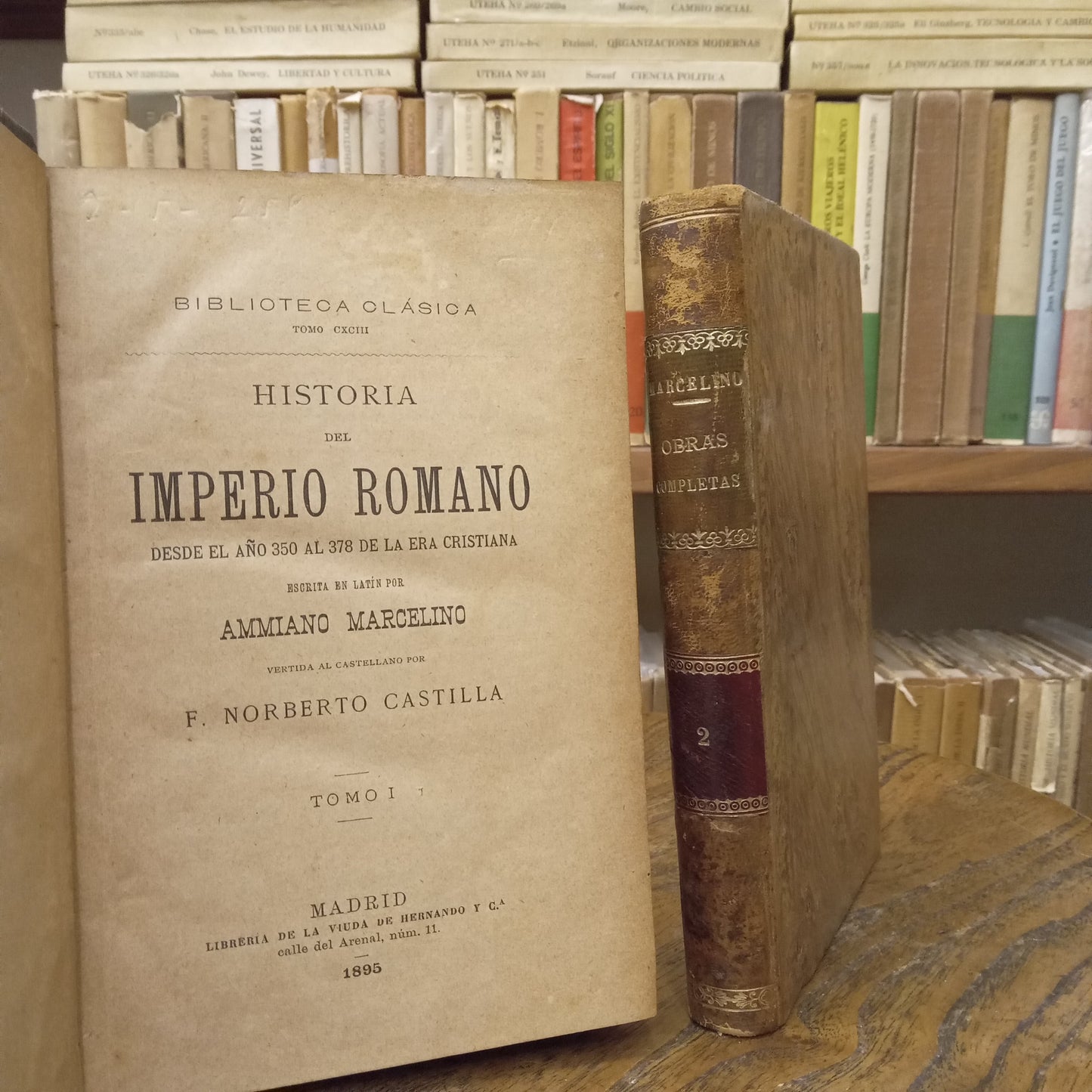 Historia del Imperio Romano. Desde el año 350 al 378 de la era cristiana Tomos I y II