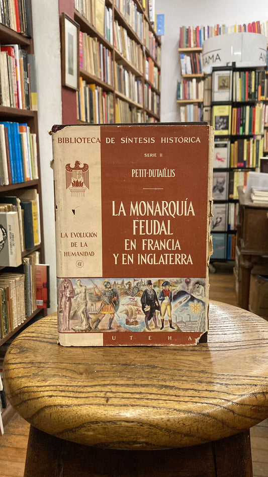 La monarquía feudal en Francia e Inglaterra