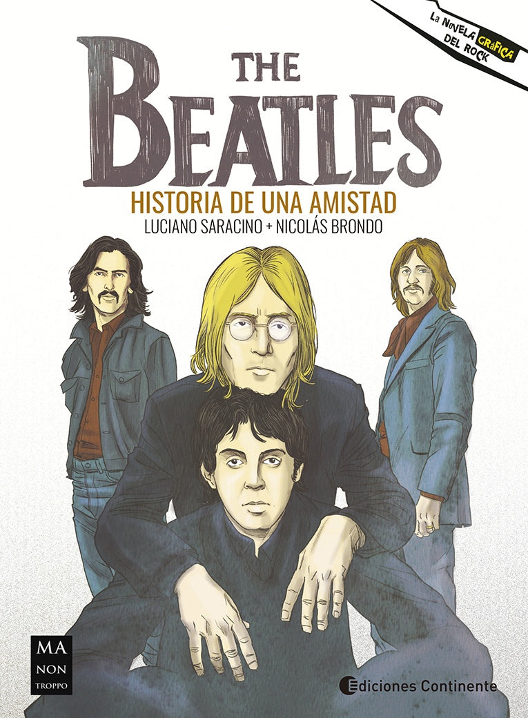 BEATLES, THE. HISTORIA DE UNA AMISTAD