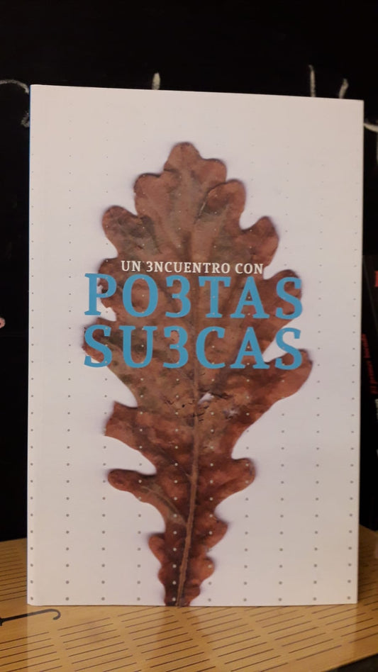 UN ENCUENTRO CON TRES POETAS SUECAS - AAVV