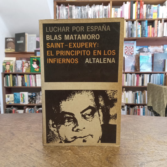 Saint-Exupery: El principito en los infiernos