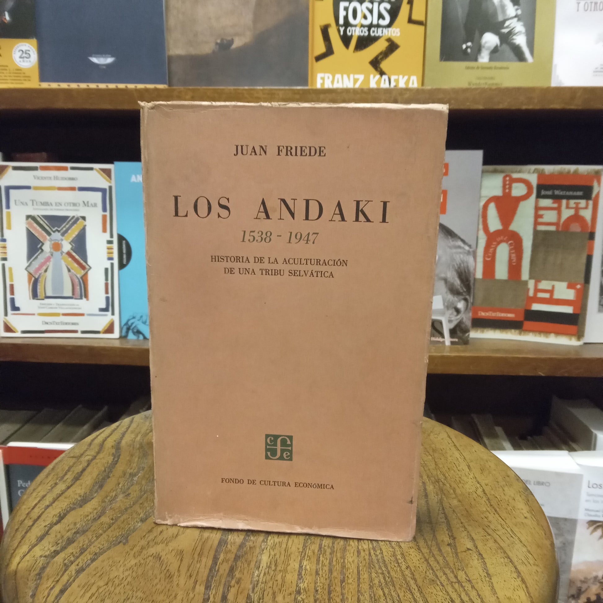 Los Andaki 1538-1947. Historia de la aculturación de una tribu selvática - Juan Friede - FCE