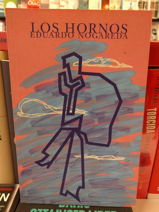 Los hornos - Eduardo Nogareda - Yaugurú