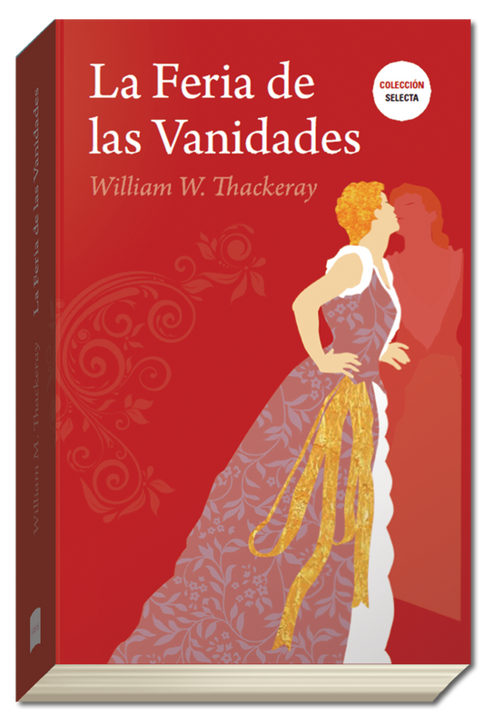 FERIA DE LAS VANIDADES, LA - THACKERAY, WILLIAM - Biblok