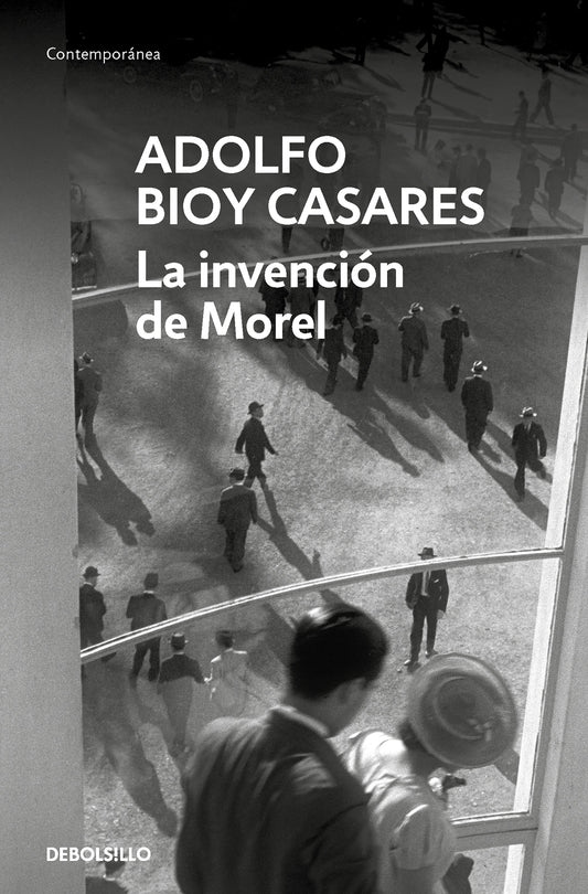 La invención de morel - Adolfo Bioy Casares - DEBOLS!LLO