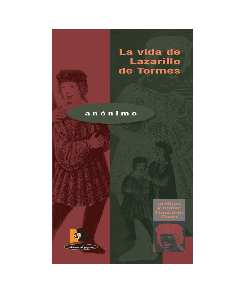 VIDA DE LAZARILLO DE TORMES, LA