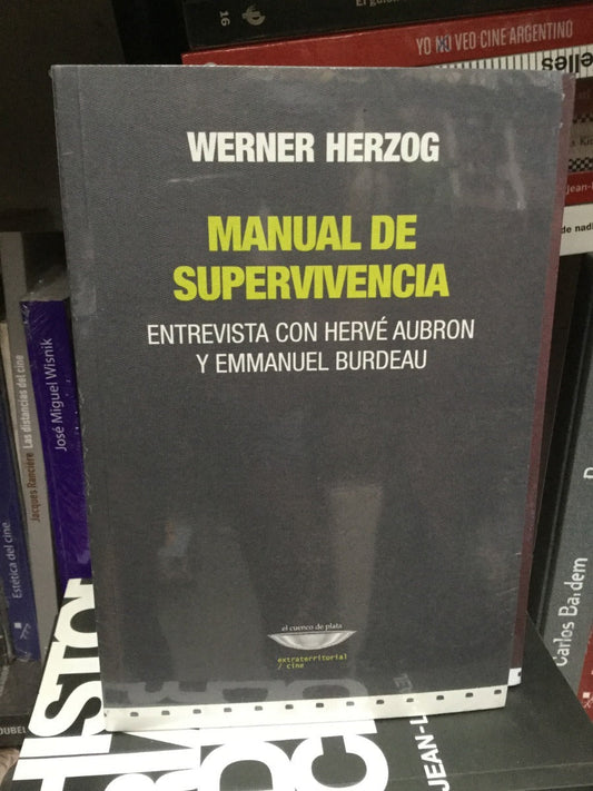 MANUAL DE SUPERVIVENCIA - HERZOG, WERNER