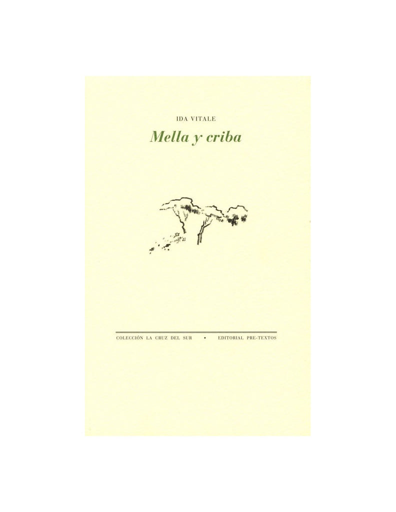 Mella y criba - IDA VITALE - PRETEXTOS EDITORIAL