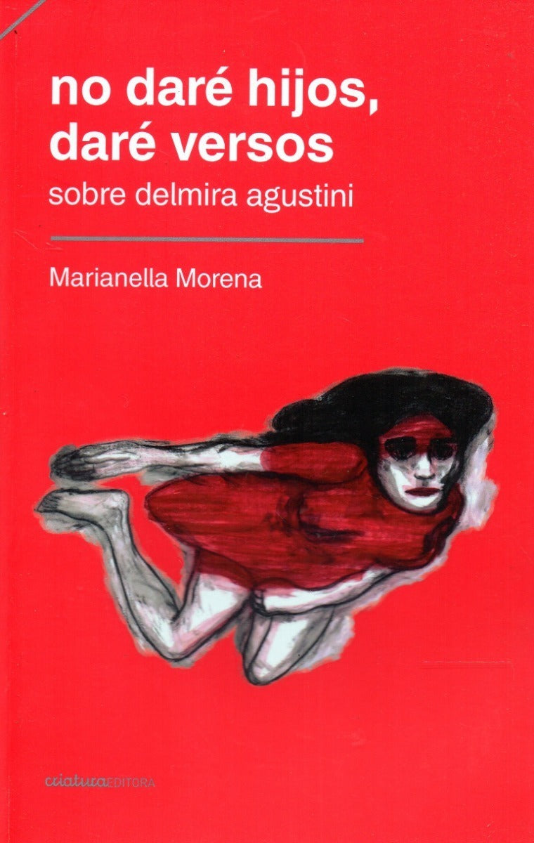 NO DARÉ HIJOS DARÉ VERSOS