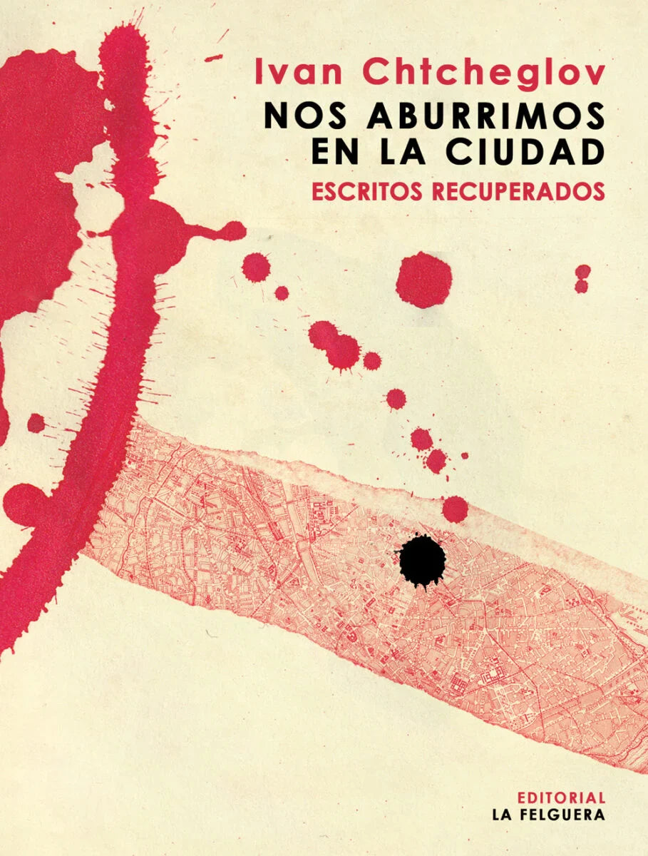NOS ABURRIMOS EN LA CIUDAD. ESCRITOS RECUPERADOS