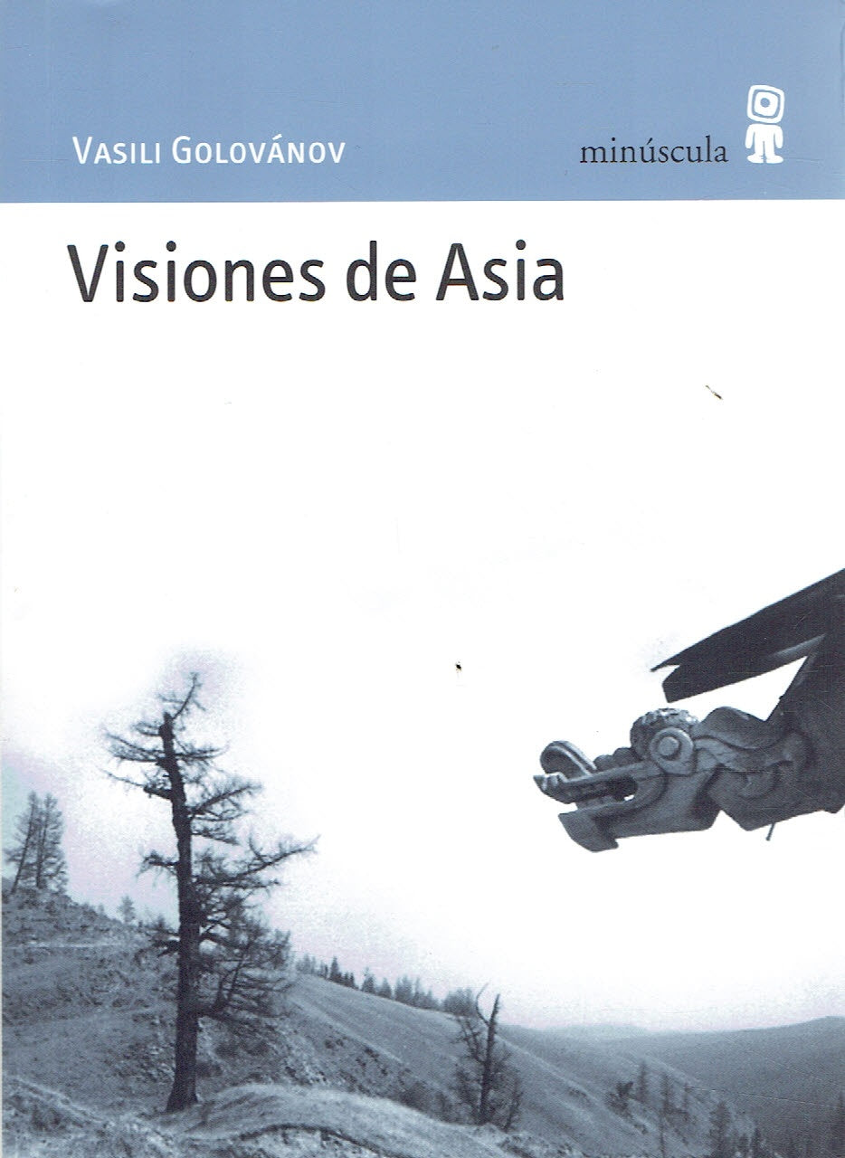 VISIONES DE ASIA - GOLOVÁNOV, VASILI