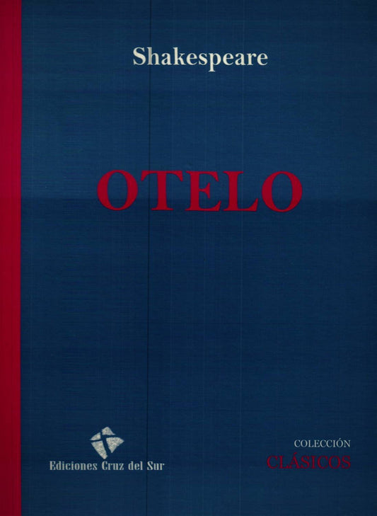 OTELO - William Shakespeare - CRUZ DEL SUR