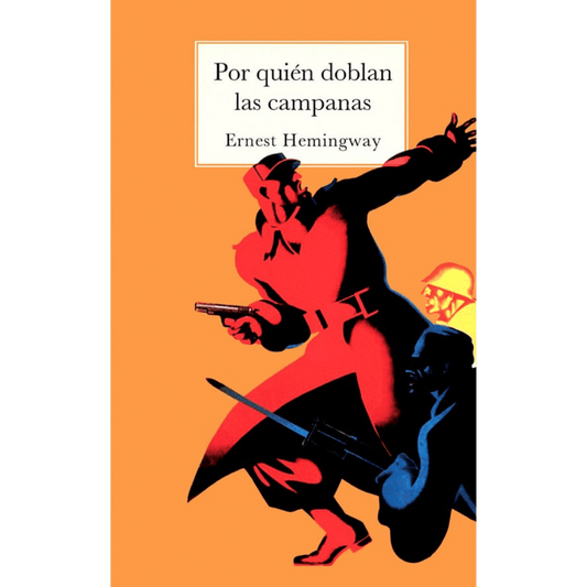 POR QUIEN DOBLAN LAS CAMPANAS - HEMINGWAY, ERNEST