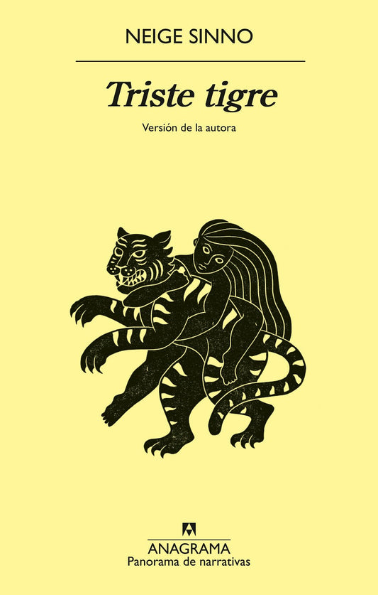 Triste tigre -  - Anagrama