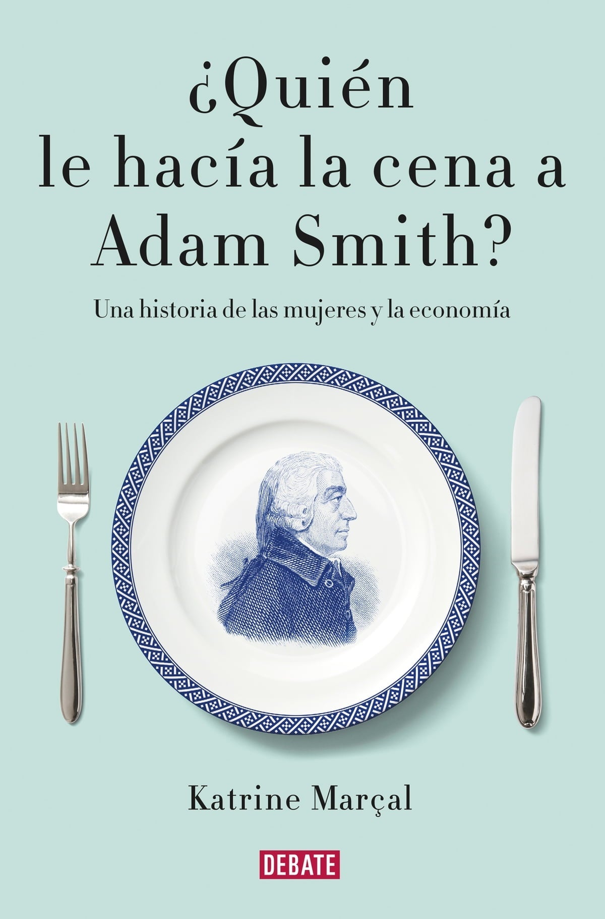 QUIEN LE HACIA LA CENA A ADAM SMITH?